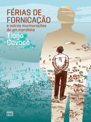 cover image of Férias de fornicação e outras murmurações de um moralista